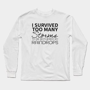 I Survived (Black Print) Long Sleeve T-Shirt